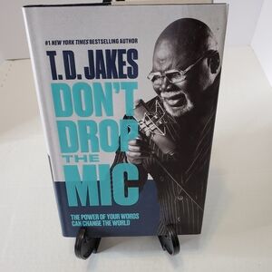 'Don't Drop the Mic' Book by T.D. Jakes